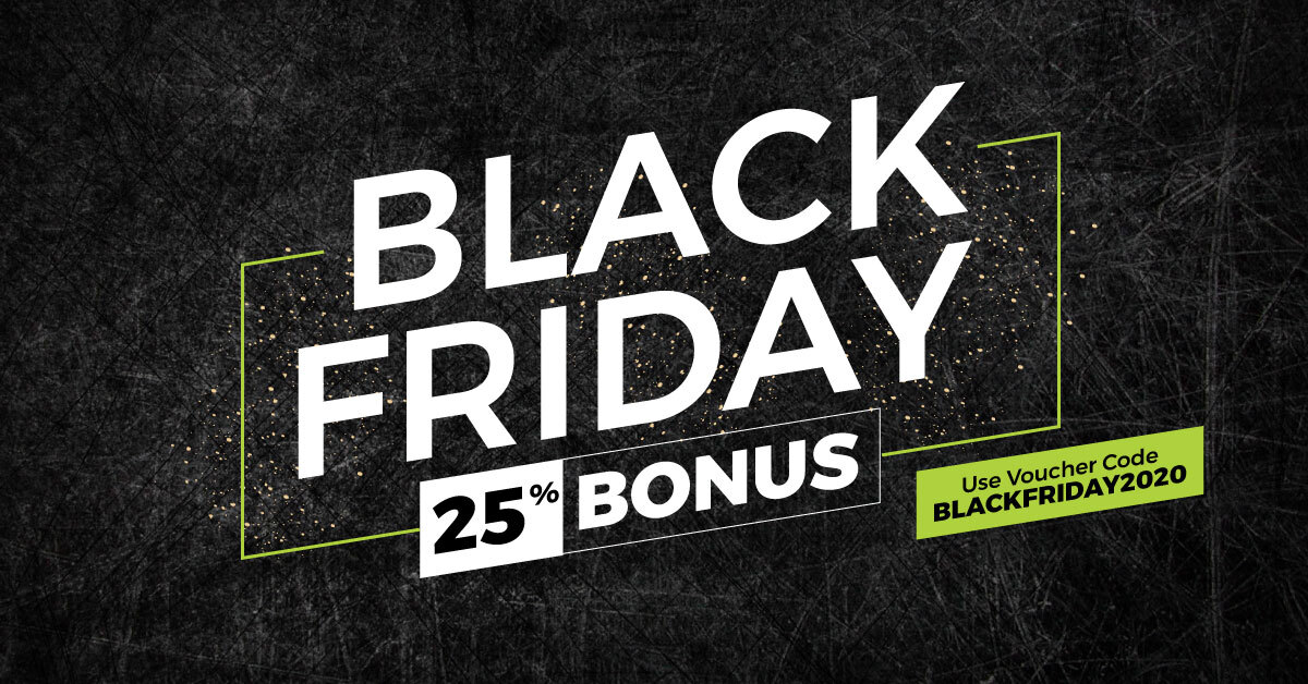 Black Friday 25 Percent Bonus