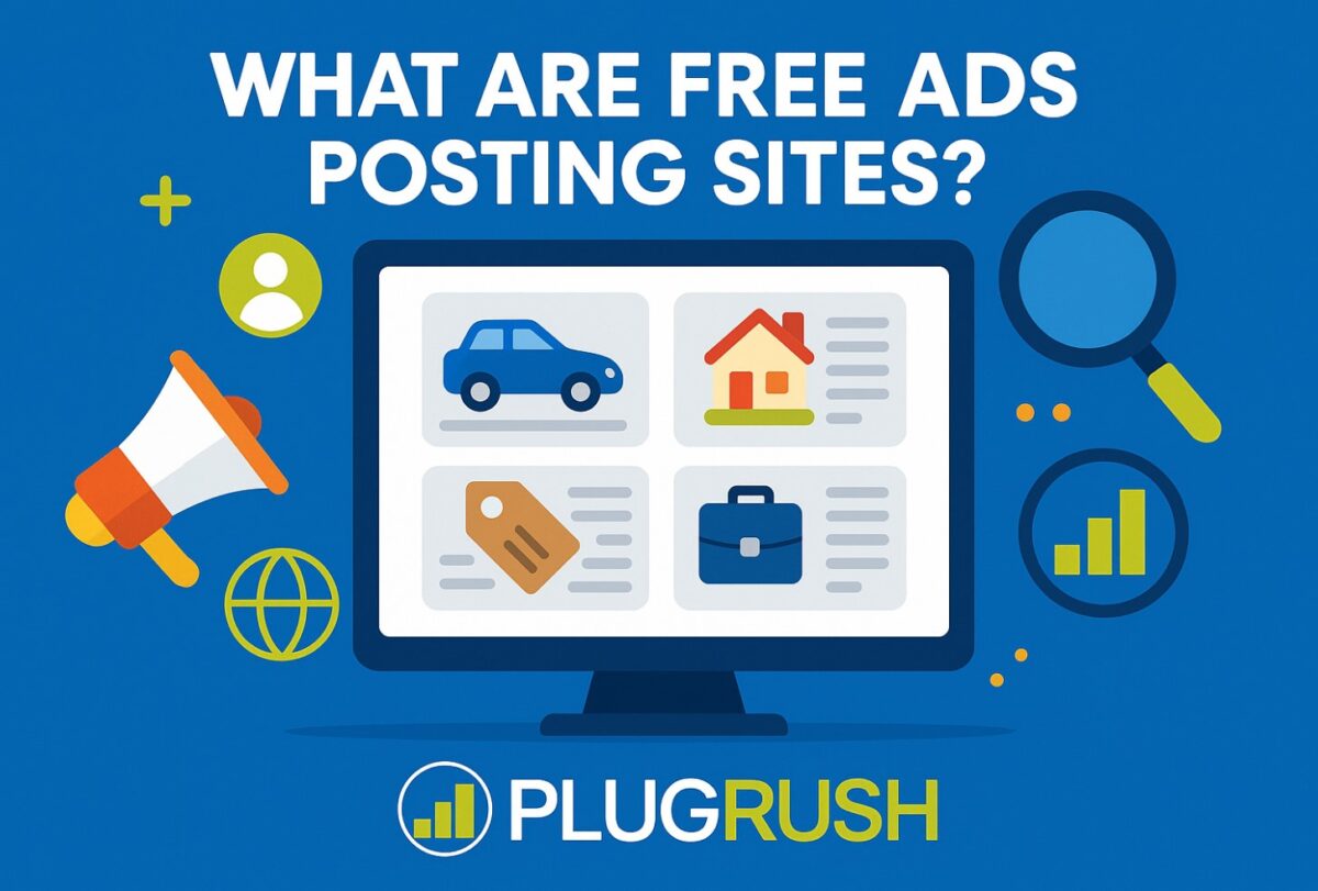 Computer screen showing classified ad icons with the title "What Are Free Ads Posting Sites?" and PlugRush logo on a blue background.