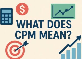 What Does CPM Mean and How To Use A CPM Calculator Text that reads "What does CPM mean?" with various graphics.