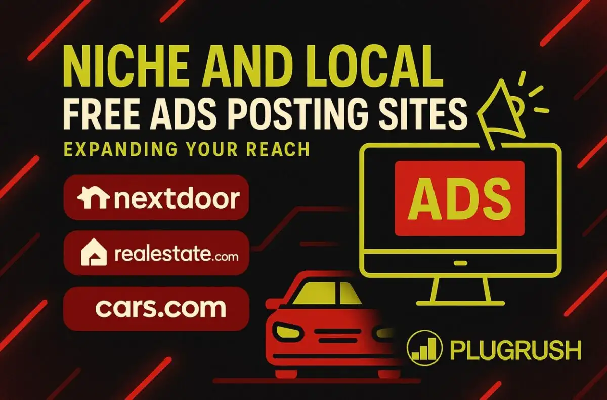Graphic showing niche and local free ads posting sites like Nextdoor, RealEstate.com, and Cars.com with PlugRush logo on a bold black and red background.